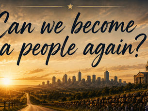 Can we become a people again?