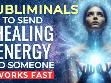 Subliminal: Send Healing Energy To Someone. Emotional/Physical Distance Healing Straight to Them