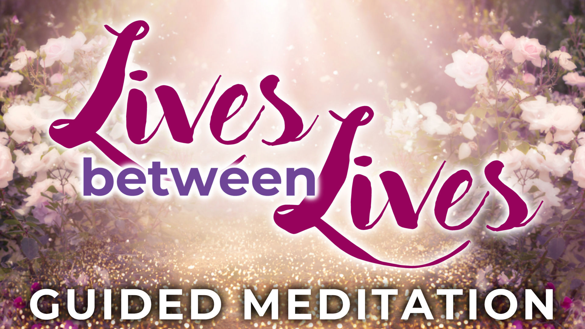 Lives Between Lives Regression Hypnosis