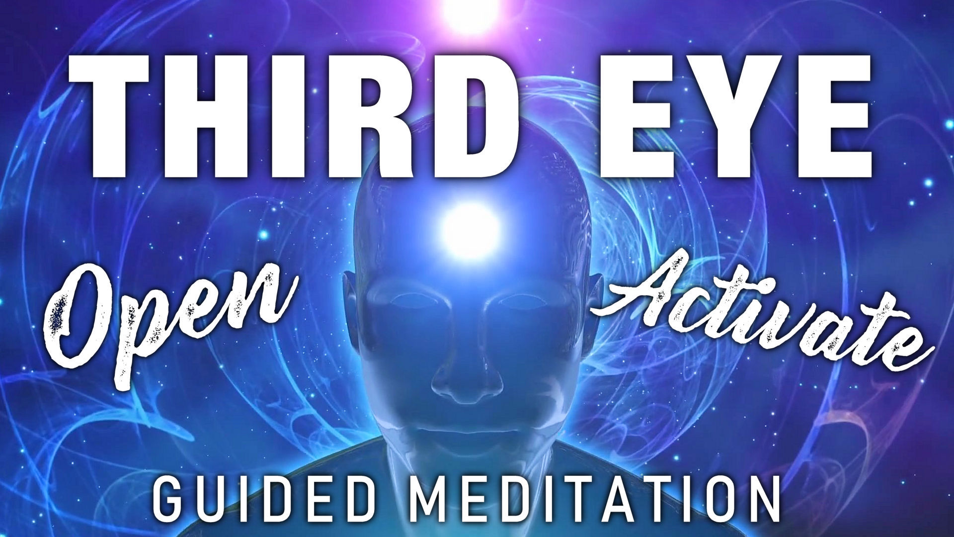 Open Your Third Eye Guided Meditation