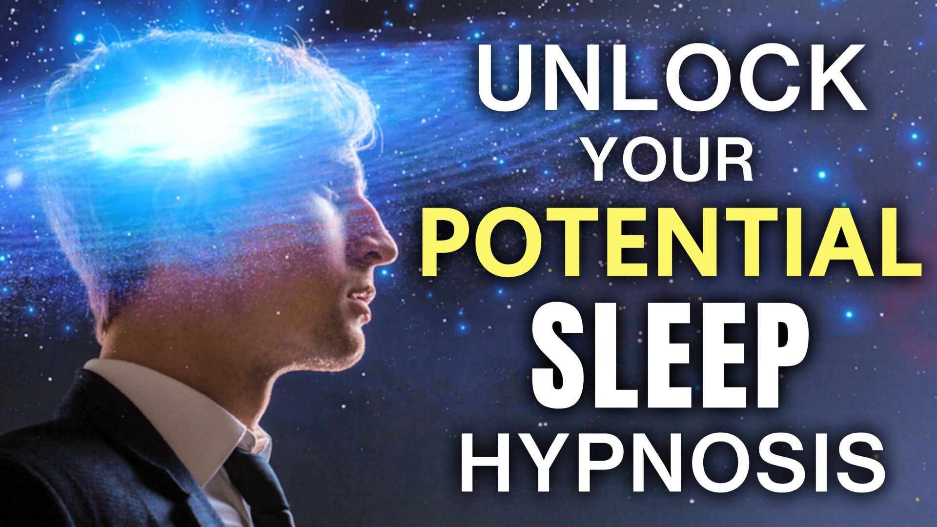 Unlock Your Potential Sleep Meditation