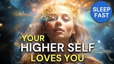 Your Higher Self Loves You Sleep Meditation