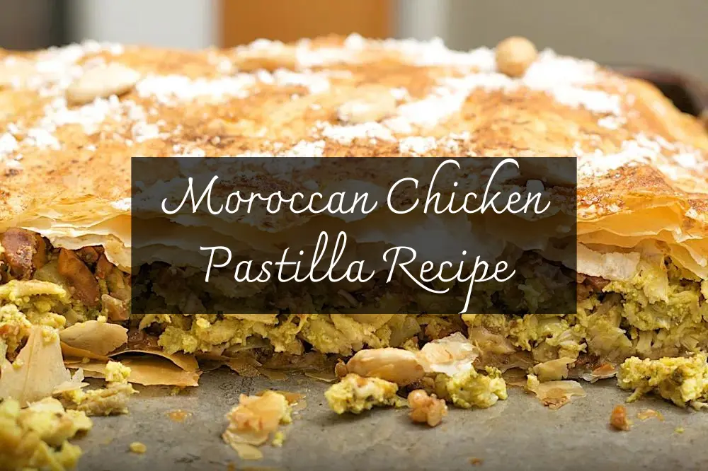 Moroccan Chicken Pastilla Recipe in Simple Steps