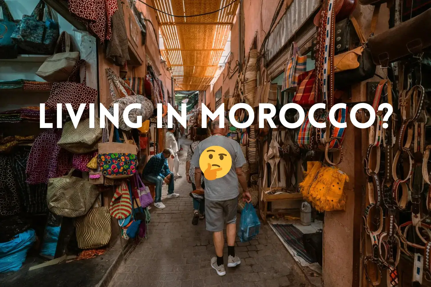 The Truth About Living in Morocco: It’s Not for Everyone