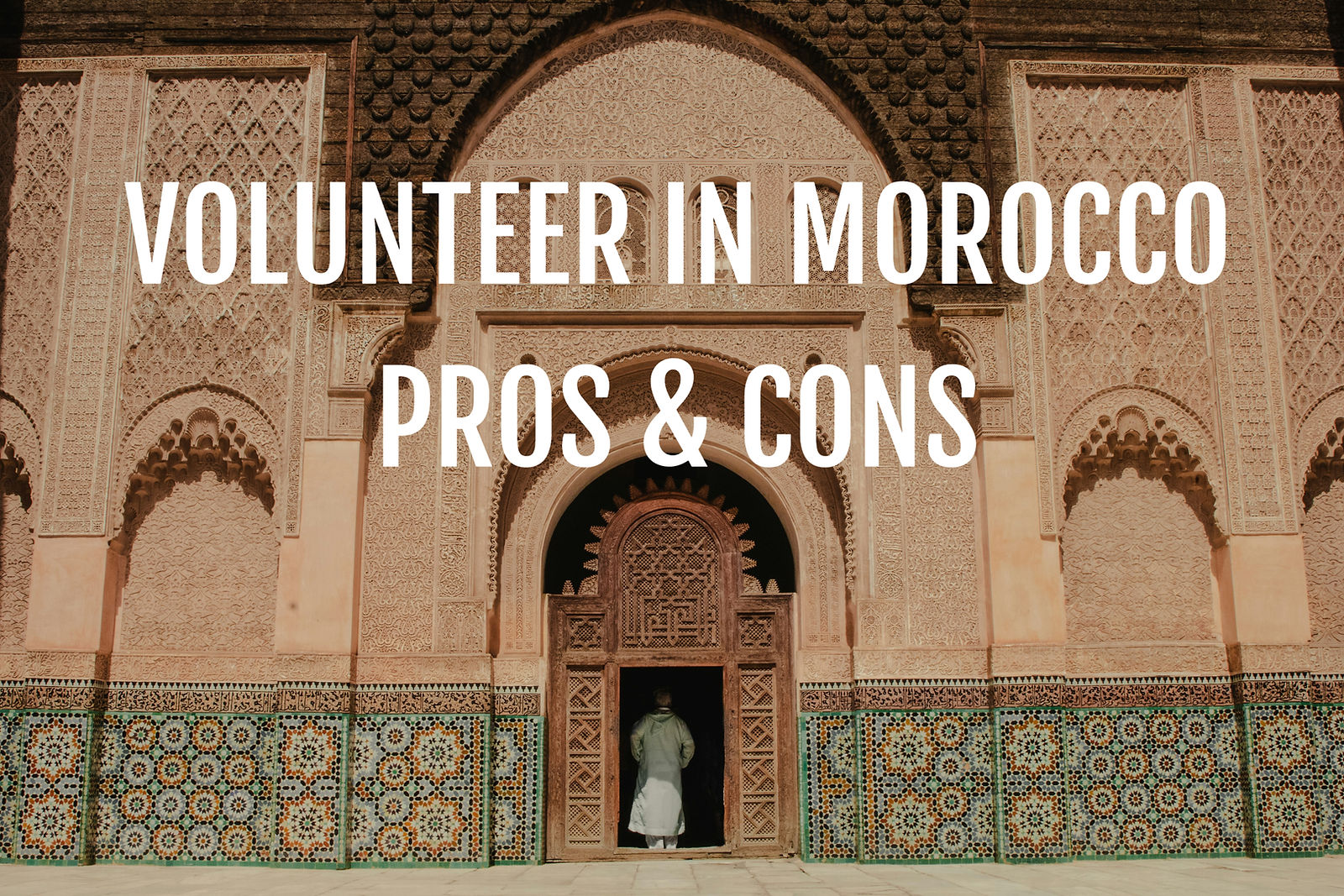 Volunteering in Morocco: The Pros and Cons