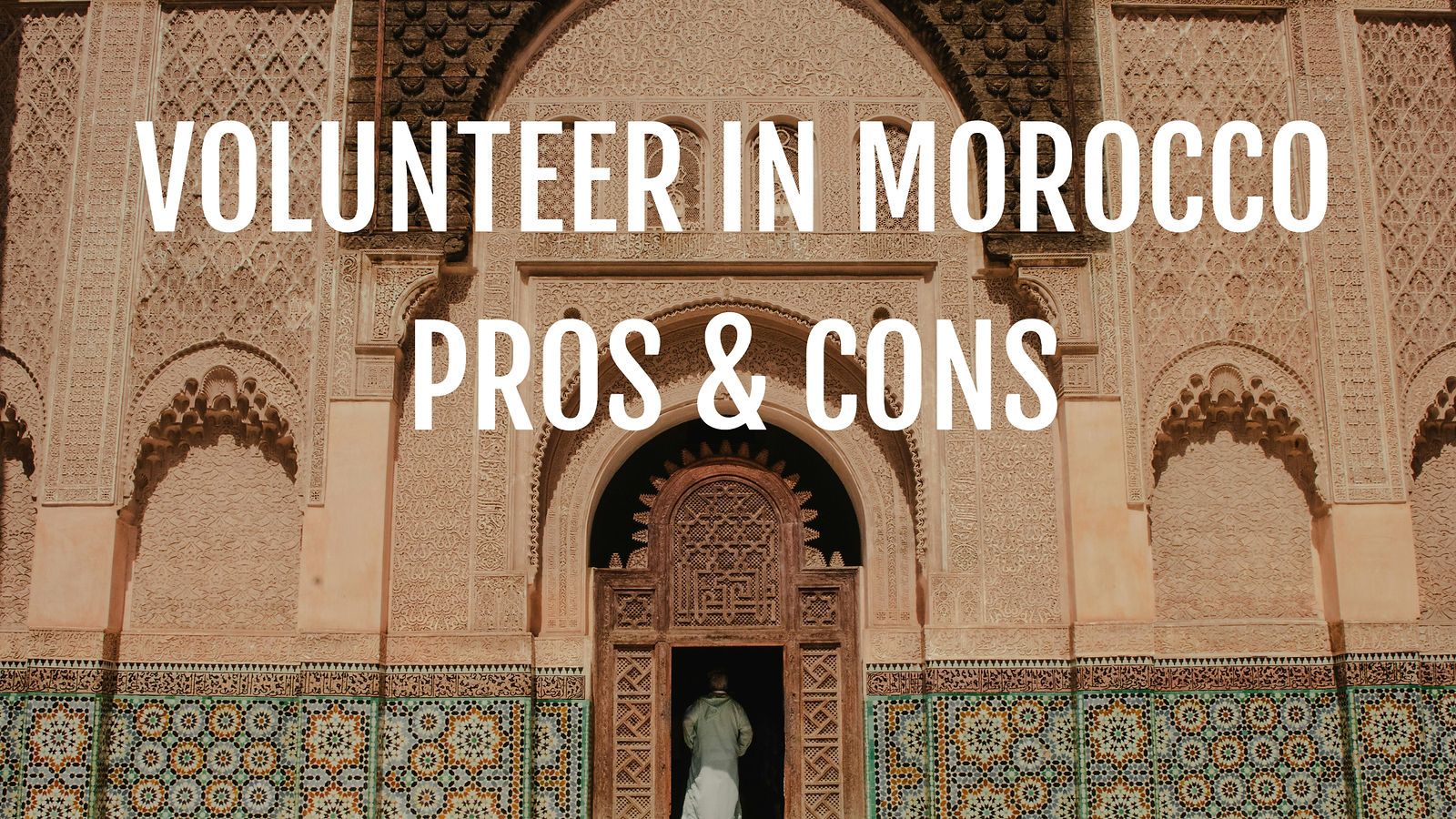 Volunteering in Morocco: The Pros and Cons