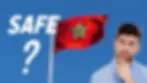 is morocco safe