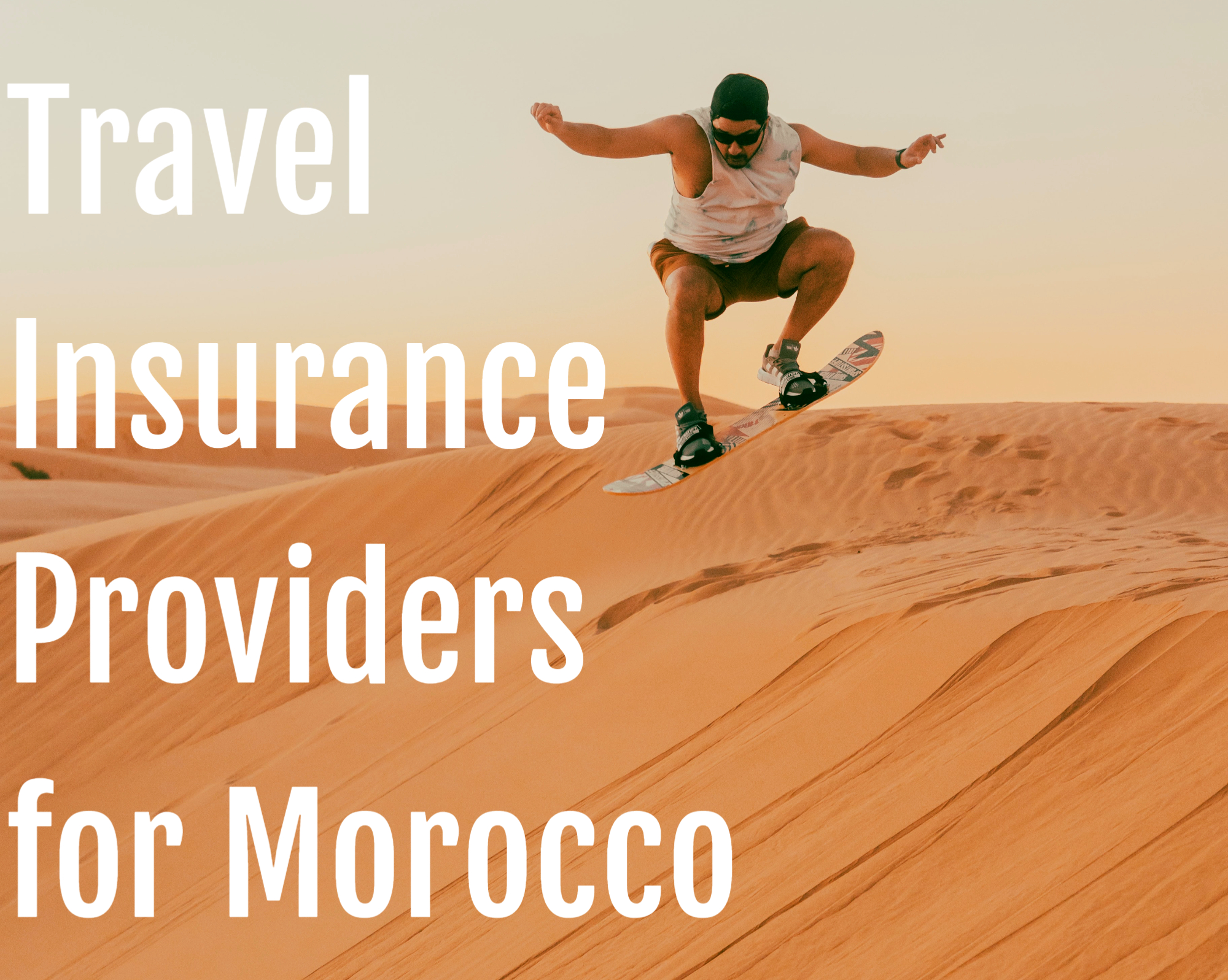 Top Travel Insurance Providers for Morocco Trips
