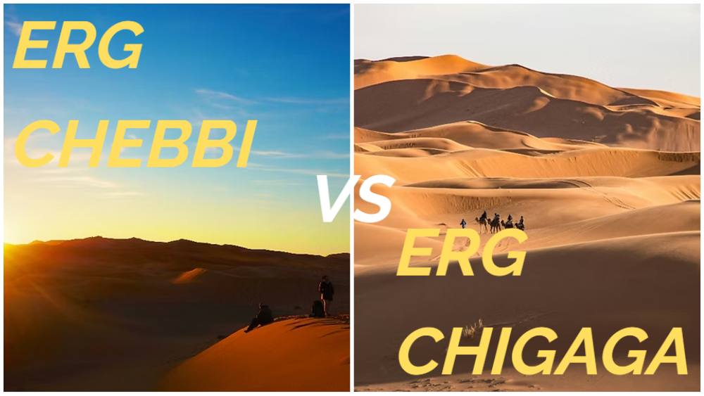 Erg Chebbi vs Erg Chigaga: Which Is Better