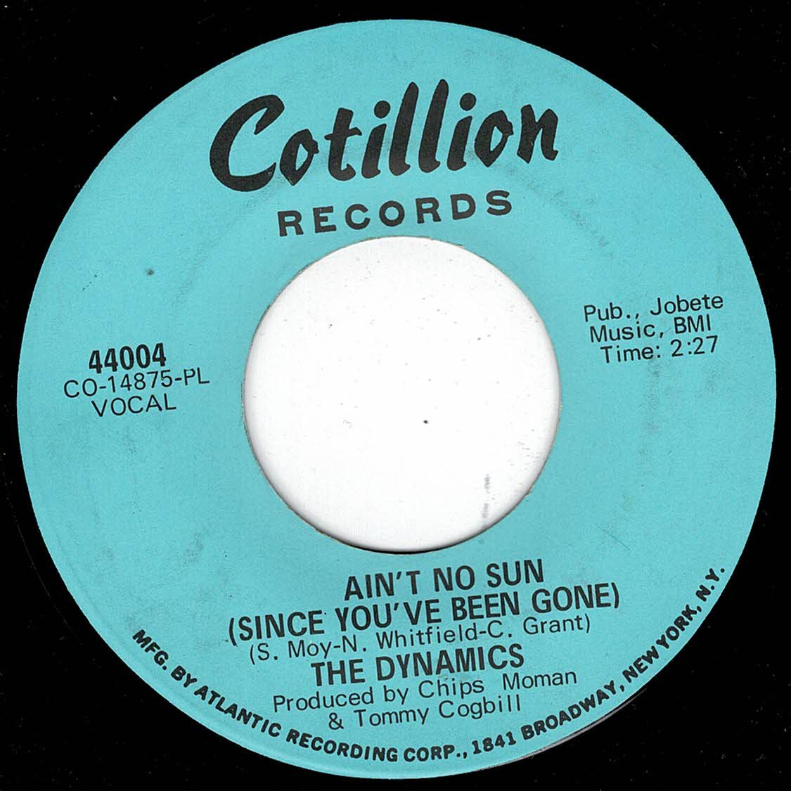The Dynamics - Ain't No Sun (Since You've Been Gone) - Cotillion