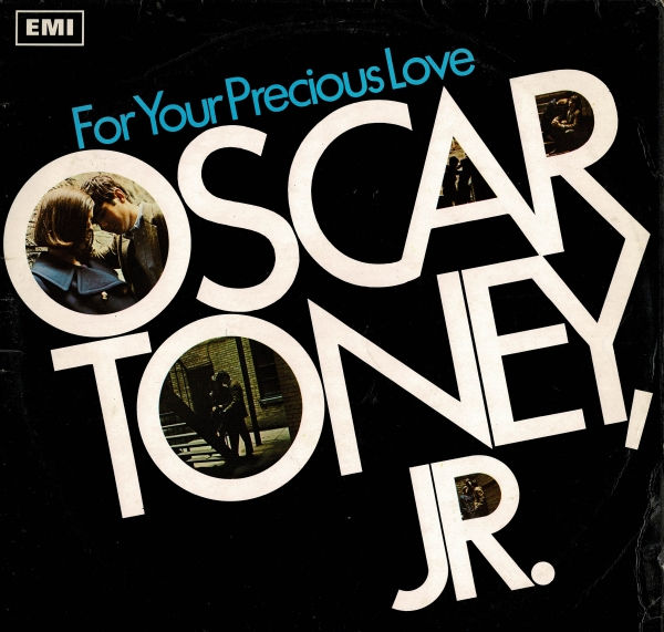 Oscar Toney Jr - For Your Precious Love - Stateside LP
