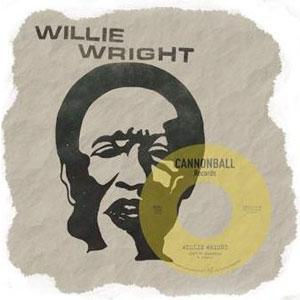 Willie Wright - Ain't No Sunshine - Cannonball Records