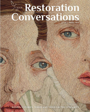 Restoration Conversations - Magazine Issue 7