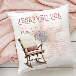 Heaven Message Chair Cushion - Reserved Chair For That Special Person In Heaven Luxury Cushion. Available in Pink or Blue and there are 4 types of chair to choose from in this memorial gift.
