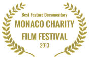 Best Feature Documentary - MONACO CHARITY FILM FESTIVAL - 2013.png