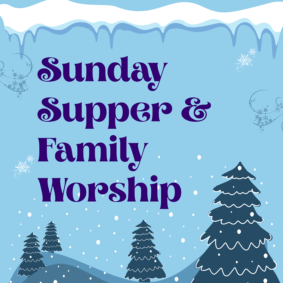 Sunday Supper & Family Worship