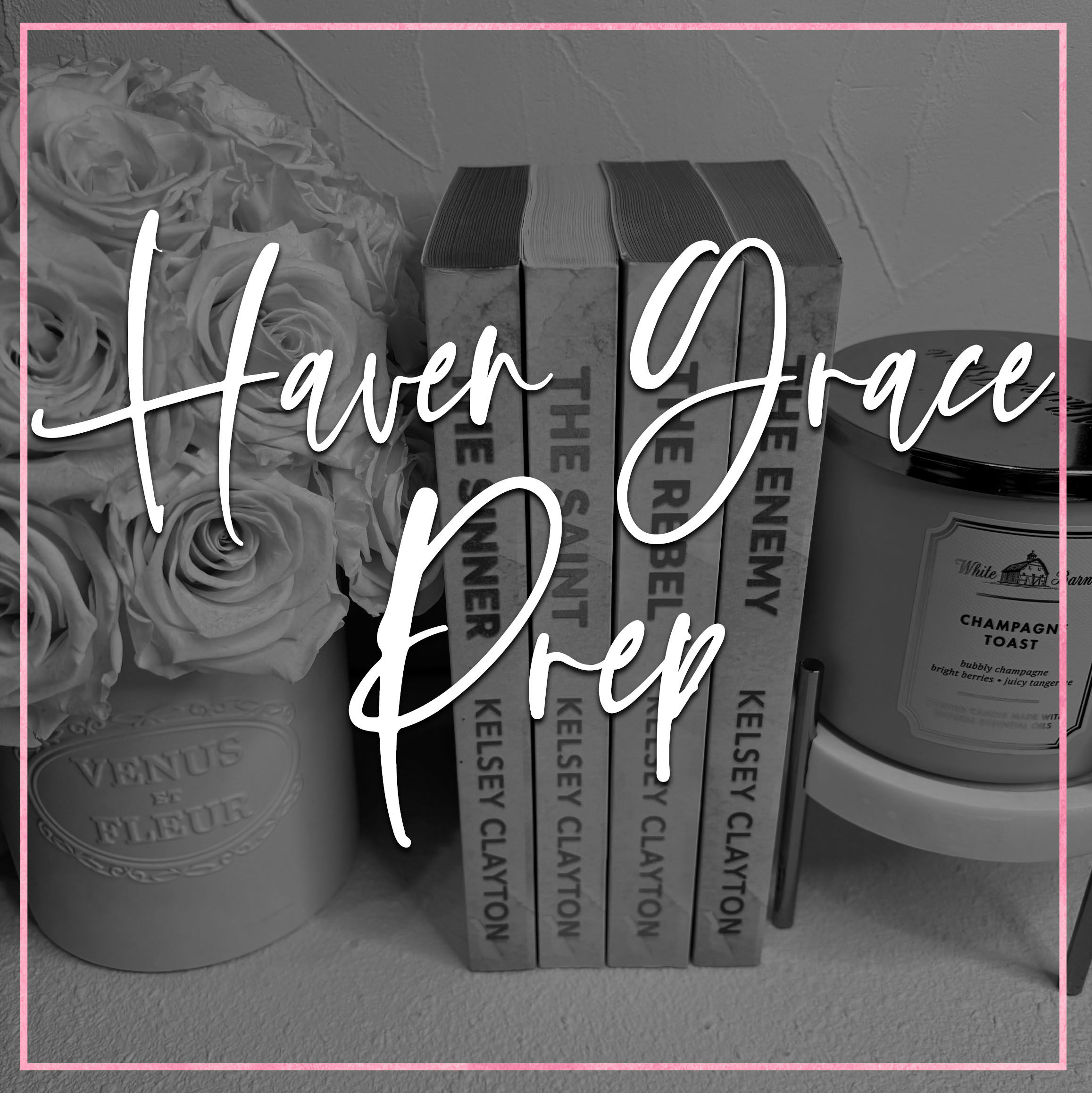 Haven Grace Prep Series - Sprayed Edges