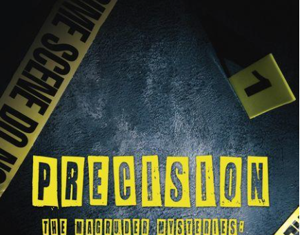   The Magruder Mysteries Precision: A Crime of Passion