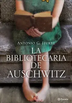 La bibliotecaria de Auschwitz: una historia de lucha