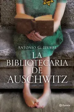 La bibliotecaria de Auschwitz: una historia de lucha