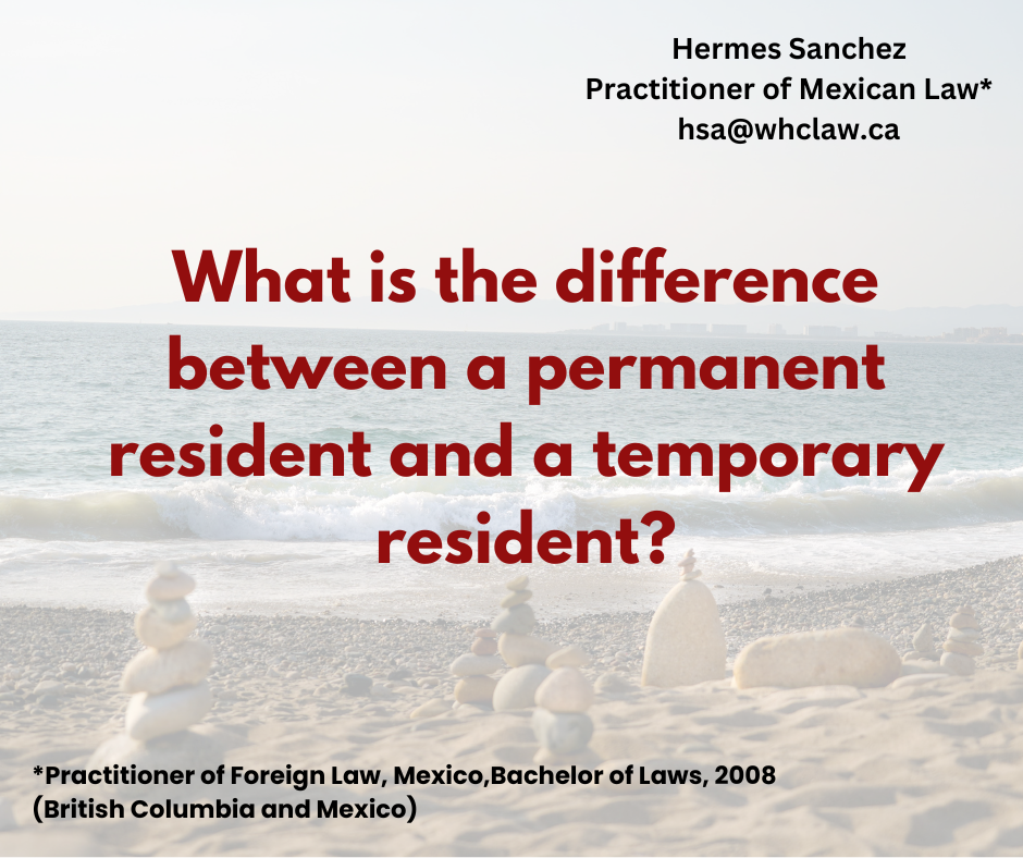 What is the difference between a permanent resident and a temporary resident?