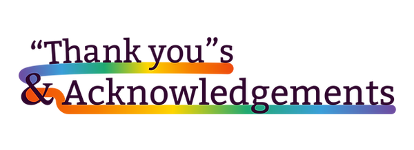 "Thank you"s and Acknowledgements
