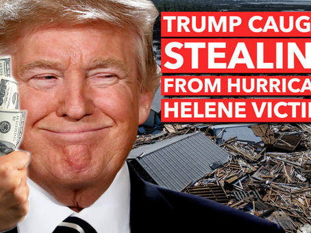 Trump is Stealing MILLIONS from Hurricane Helene Victims