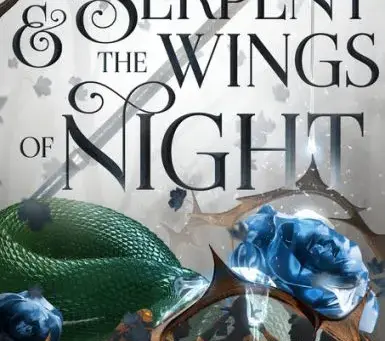 The Serpent and the Wings of Night: Book 1