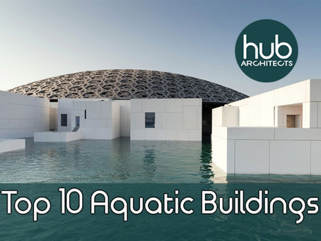 Top Ten Aquatic Buildings around the world