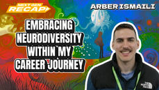 Recap: Neurodiversity and My Career by Arber Ismaili