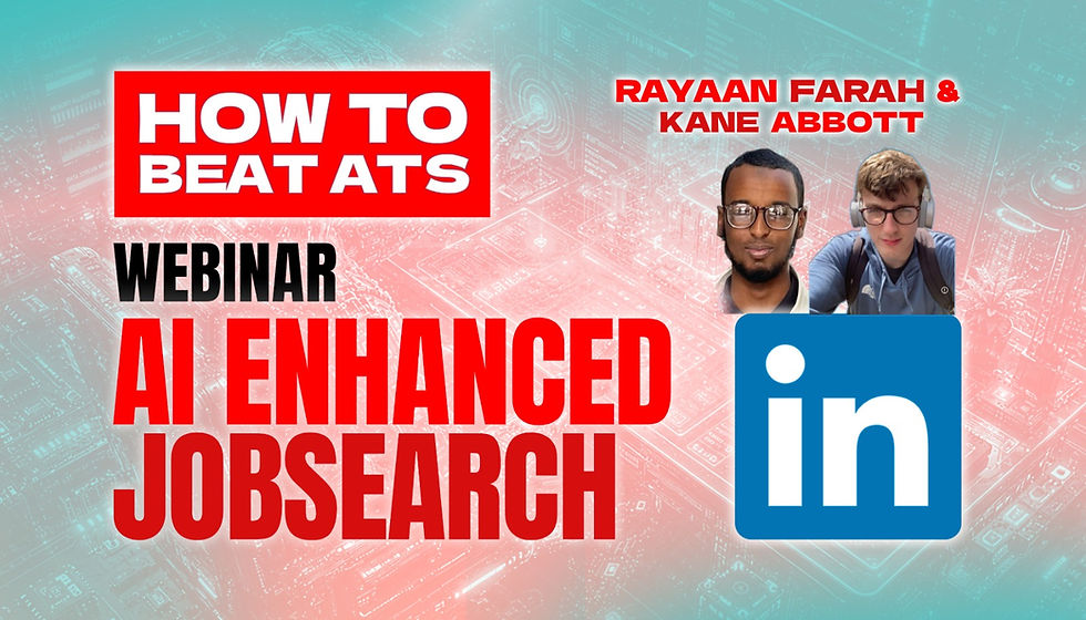 Webinar graphic with Rayaan Farah and Kane Abbott, LinkedIn logo, and bold text: How to Beat ATS AI Enhanced Job Search