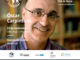 On September 23rd, with Óscar Carpintero, we inaugurate the Series of Conversations Club de Roma.