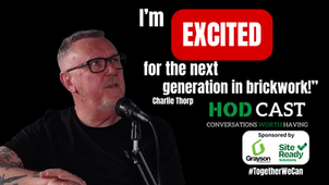 HODCAST - Conversations Worth Having. Sam La Roche with Charlie Thorp