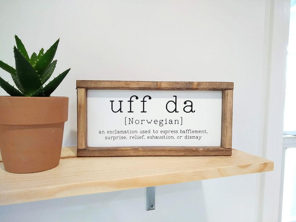 Thumbnail: Uff Da Sign - Norwegian