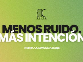 Menos ruido, más intención: comunicar con estrategia en tiempos de saturación.