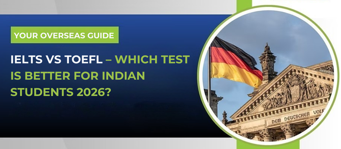IELTS vs TOEFL – Which Test Is Better for Indian Students 2026?