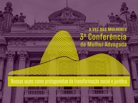 Marcia Dinis participará da III Conferência da Mulher Advogada da OAB/RJ