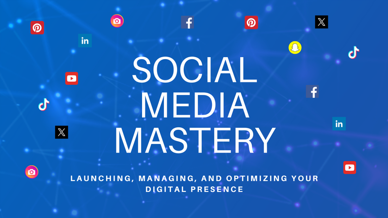 Social Media Mastery Course