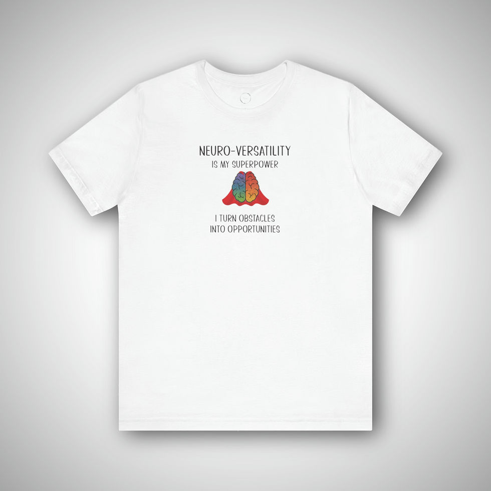 Thumbnail: Neuro-Versatility is my Superpower | Sensory-Friendly T-Shirt for Adults & Teens