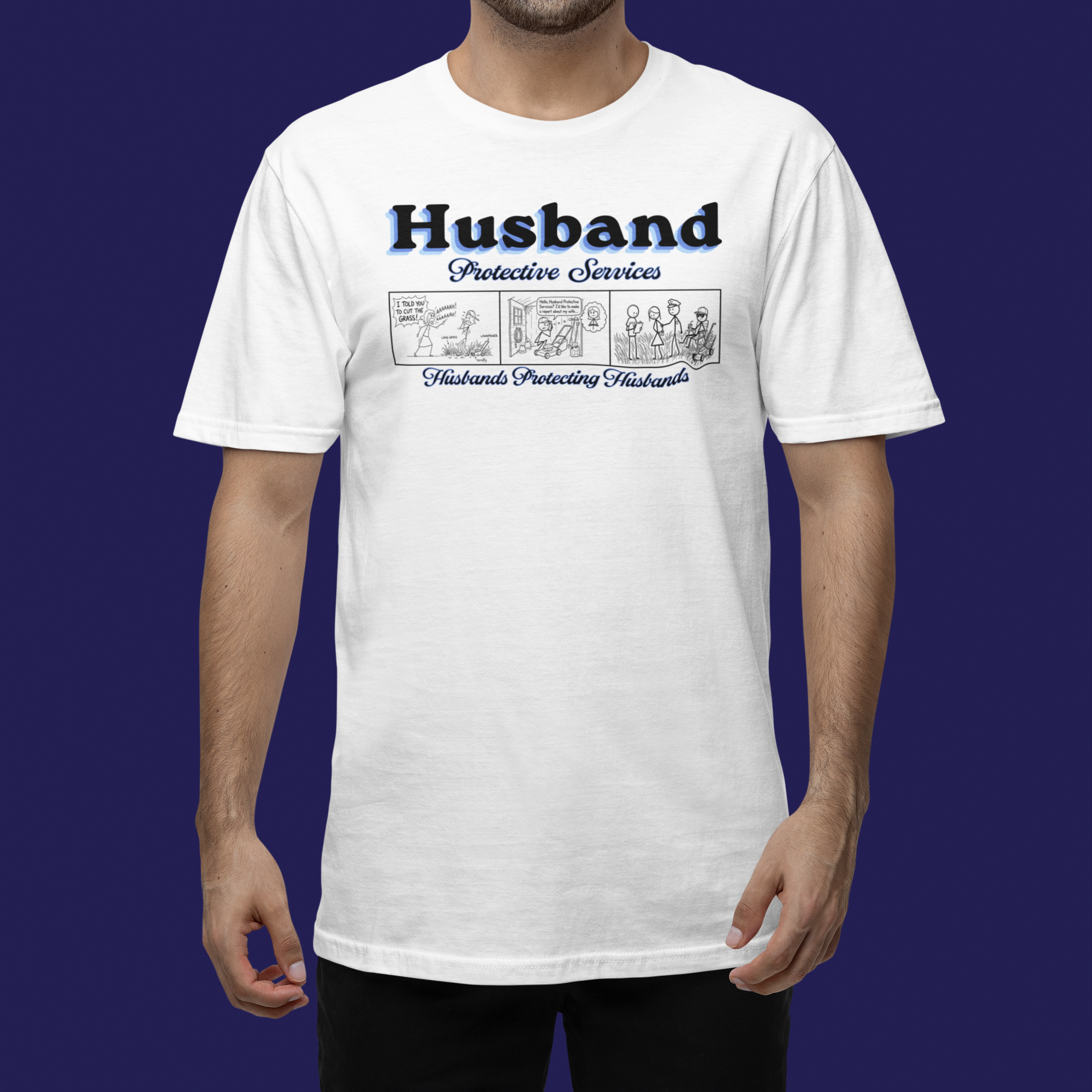 Husband Protective Services Tee