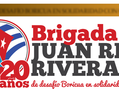 Recuento histórico de la Brigada Juan Ríus Rivera