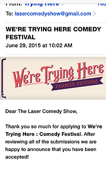 Laser Comedy Show, First time in New York City, We're trying here- a comedy festival