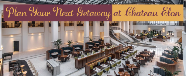 Plan Your Next Getaway at Chateau Elan