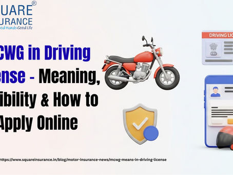 MCWG in Driving License – Meaning, Eligibility & How to Apply Online