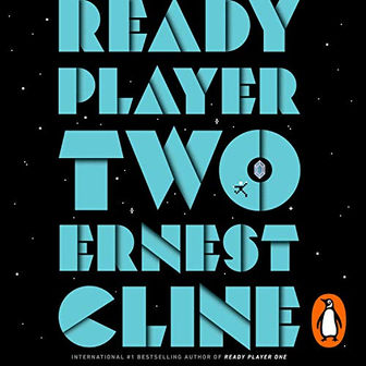 REVIEW: Ready Player Two By Ernest Cline