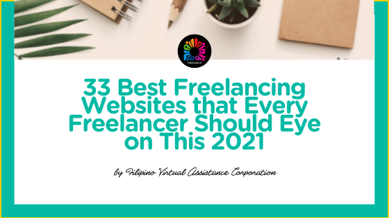 33 Best Freelancing Websites that Every Freelancer Should Eye on This 2021