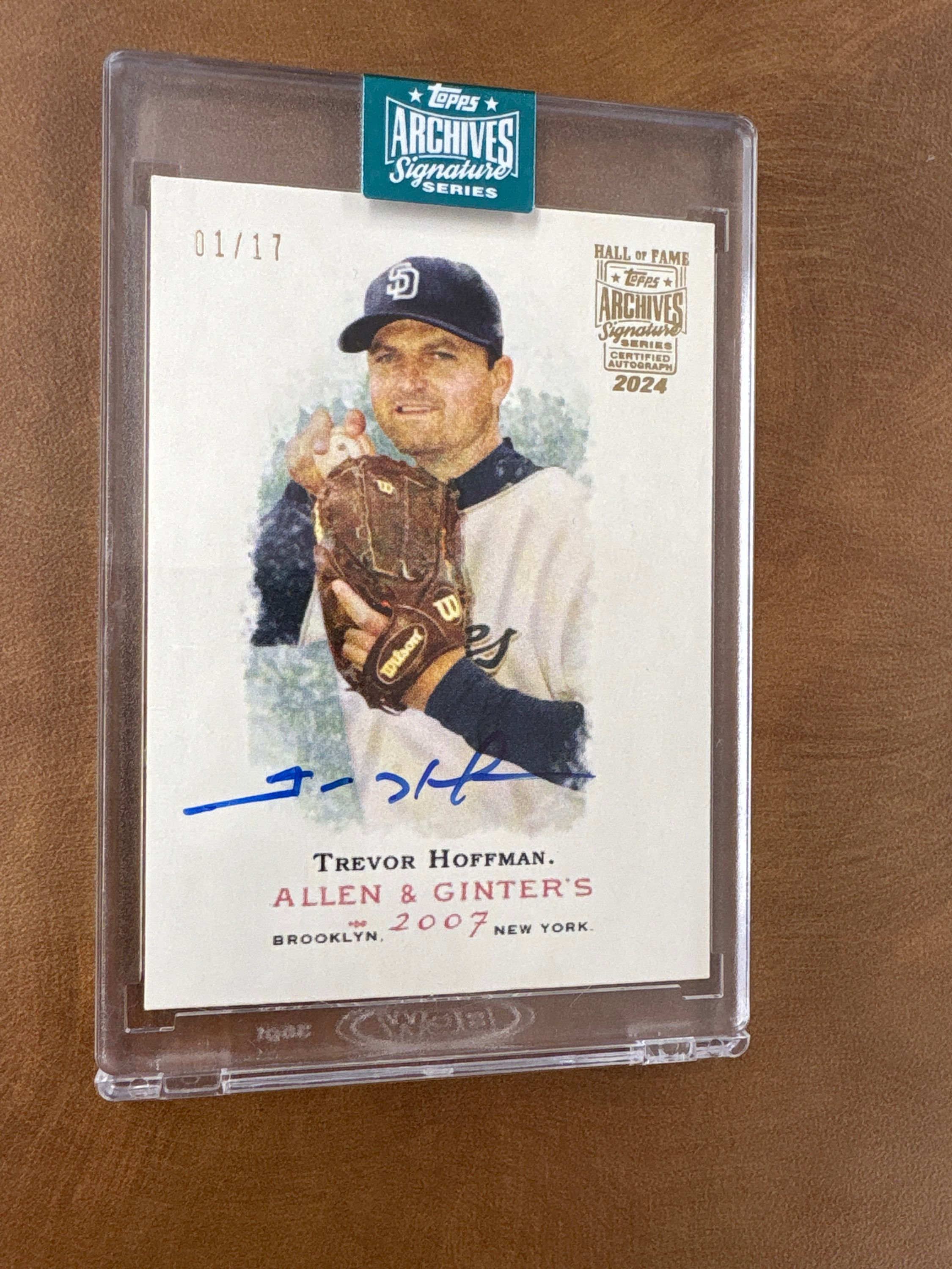 2007 Topps Allen & Ginter Trevor Hoffman Auto 01/17 