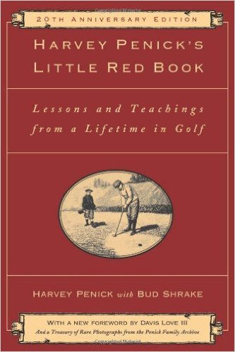 Harvey Penick's, Little Red Book. Lessons and Teachings from a lifetime in Golf. Review