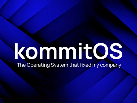 Here is how we run this company, introducing the kommitOS