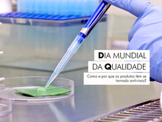 Dia Mundial da Qualidade: Como e por que os produtos têm se tornado antivirais?